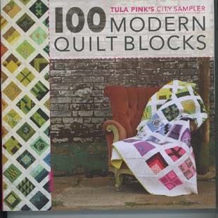 Bild av 100 Modern Quilt Blocks Tula Pinks City Sampler